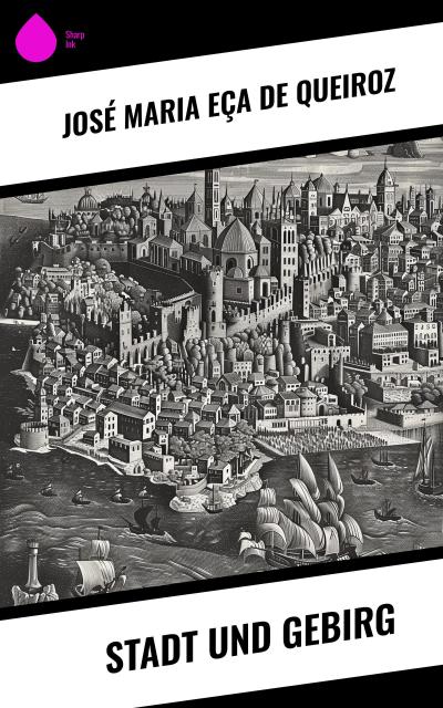 Stadt und Gebirg