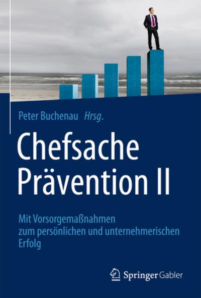 Chefsache Prävention II