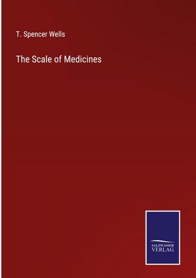 The Scale of Medicines