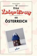 Eine Liebeserklärung an Österreich
