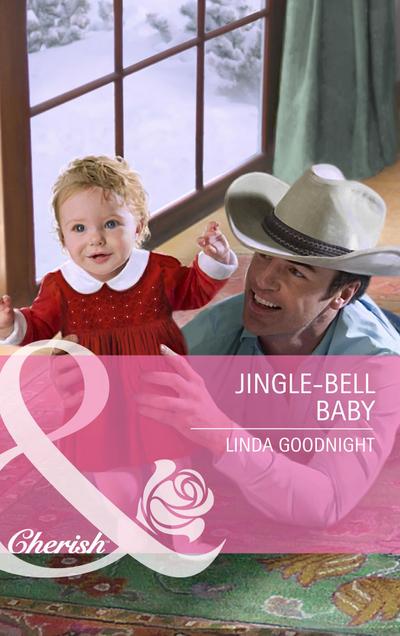 Jingle-Bell Baby (Mills & Boon Cherish)