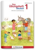 Das Übungsheft Deutsch 1: Rechtschreib- und Grammatiktraining für Klasse 1 bis 4 / Erstes Lese- und Schreibtraining, Klasse 1
