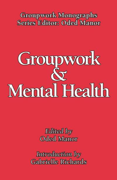 Groupwork and Mental Health