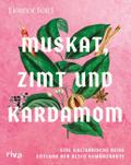 Muskat, Zimt und Kardamom