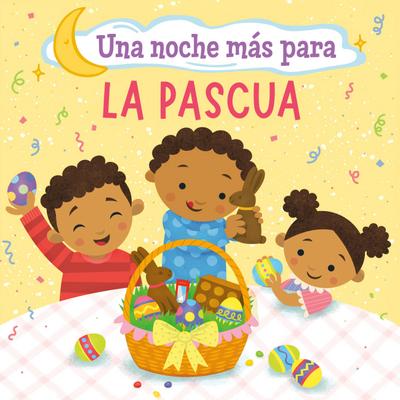 Una Noche Más Para La Pascua (One Good Night ’Til Easter)