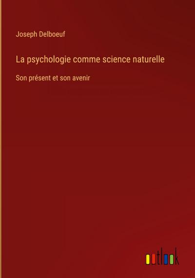La psychologie comme science naturelle
