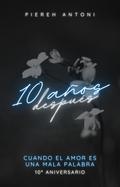 10 Años Después