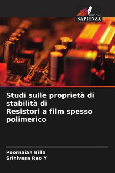 Studi sulle proprietà di stabilità di Resistori a film spesso polimerico