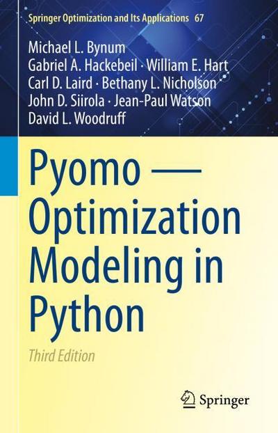 Pyomo Optimization Modeling in Python