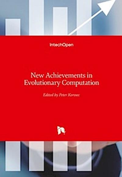 New Achievements in Evolutionary Computation