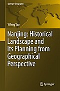 Nanjing: Historical Landscape and Its Planning from Geographical Perspective