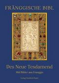 Fränggische Bibl. Des Neue Tesdamend.
