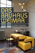 Das Bauhaus in Weimar