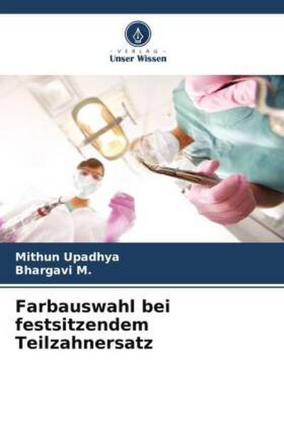 Farbauswahl bei festsitzendem Teilzahnersatz