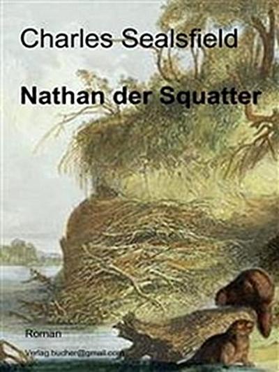 Nathan der Squatter
