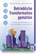 Betriebliche Transformation gestalten