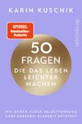 50 Fragen, die das Leben leichter machen