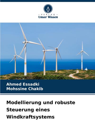 Modellierung und robuste Steuerung eines Windkraftsystems