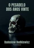 O pesadelo dos anos vinte
