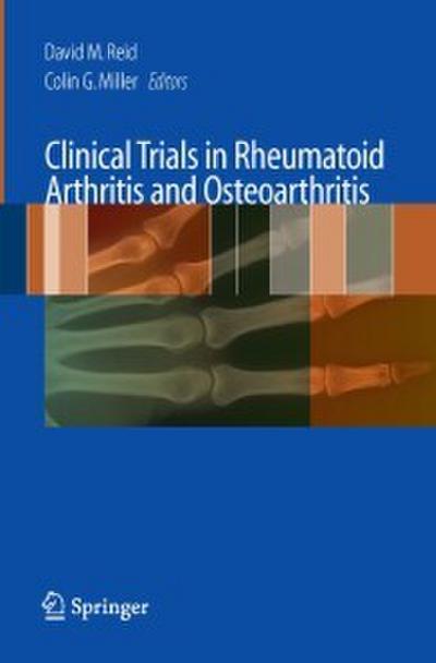 Clinical Trials in Rheumatoid Arthritis and Osteoarthritis