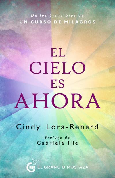 Cielo Es Ahora, El