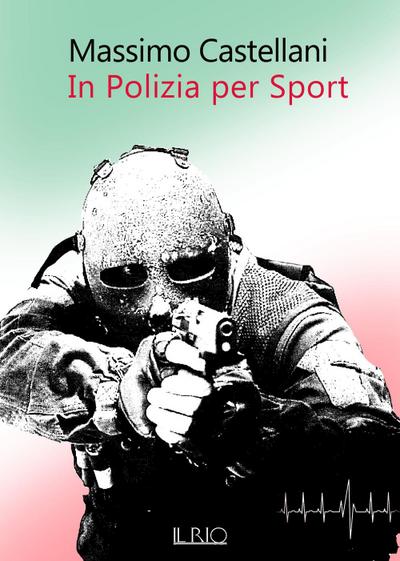 Castellani, M: In polizia per sport