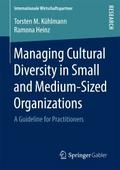 Managing Cultural Diversity in Small and Medium-Sized Organizations