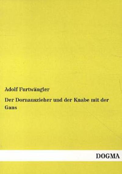Der Dornauszieher und der Knabe mit der Gans