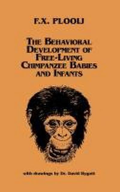 The Behavioral Development of Free-Living Chimpanzee Babies and Infants