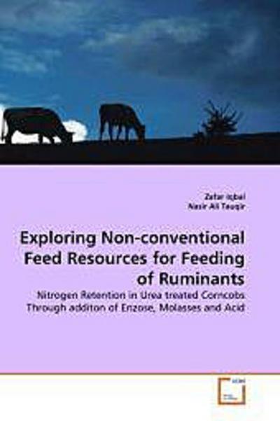 Exploring Non-conventional Feed Resources for Feeding of Ruminants