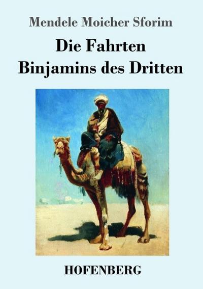 Die Fahrten Binjamins des Dritten