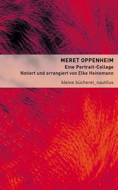 Heinemann,Meret Oppenheim