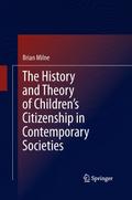 The History and Theory of Children’s Citizen