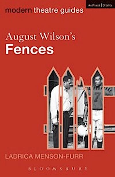 August Wilson’’s Fences