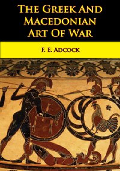 Greek And Macedonian Art Of War