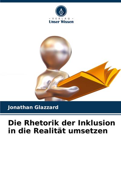 Die Rhetorik der Inklusion in die Realität umsetzen