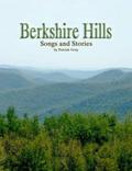 Berkshire Hills Songs and Stories