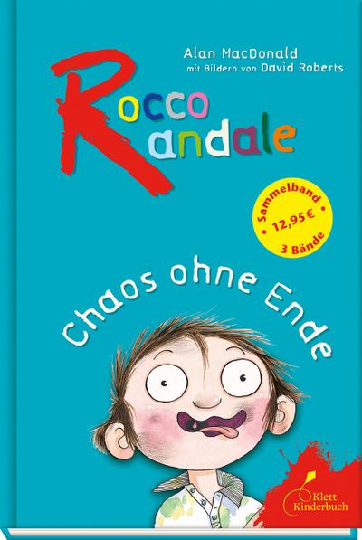 Rocco Randale - Chaos ohne Ende. Sammelband 2