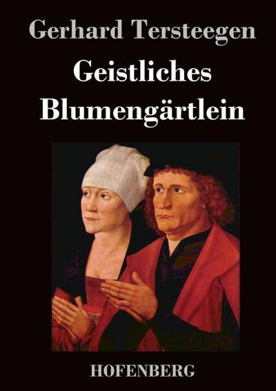 Geistliches Blumengärtlein
