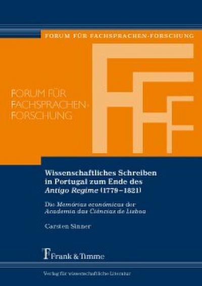 Wissenschaftliches Schreiben in Portugal zum Ende des ’Antigo Regime’ (1779-1821)