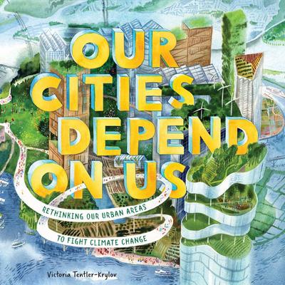 Our Cities Depend on Us