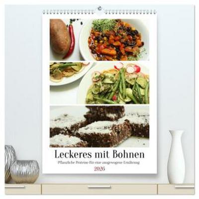Leckeres mit Bohnen (hochwertiger Premium Wandkalender 2026 DIN A2 hoch), Kunstdruck in Hochglanz