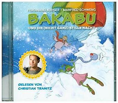Bakabu und die (nicht ganz) Stille Nacht