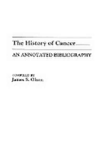 The History of Cancer - James Olson