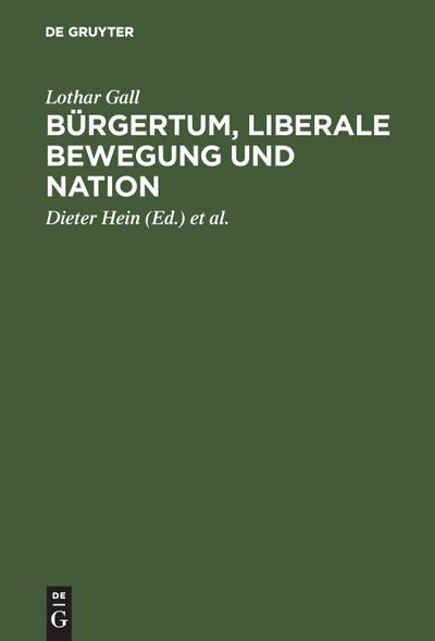 Bürgertum, liberale Bewegung und Nation