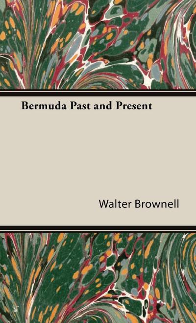 Bermuda Past and Present