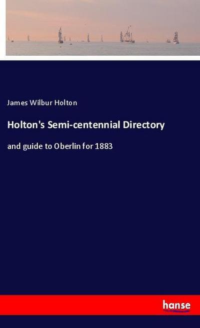 Holton’s Semi-centennial Directory