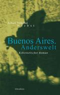 Buenos Aires. Anderswelt
