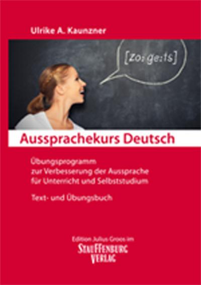 Aussprachekurs Deutsch Textbuch und Übungsbuch