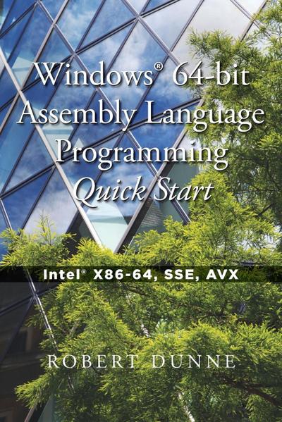 Windows® 64-bit Assembly Language Programming Quick Start